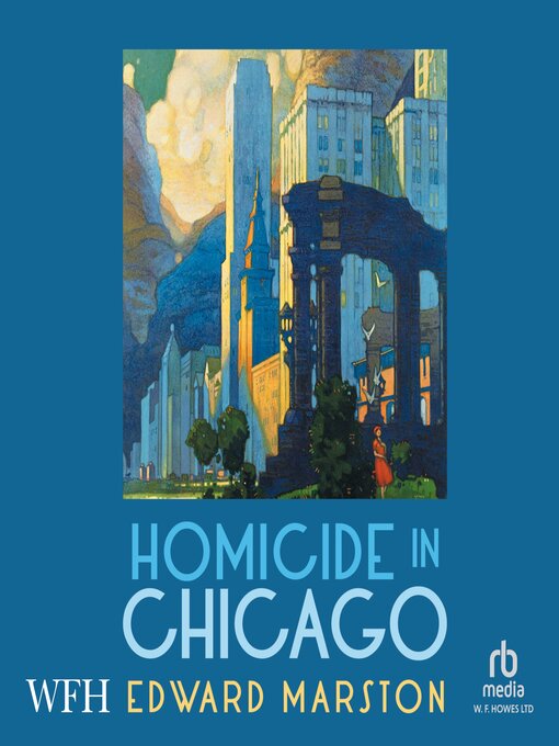 Title details for Homicide in Chicago by Edward Marston - Wait list